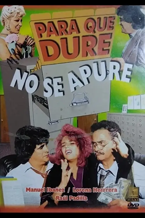 Постер до фільму "Para que dure no se apure"