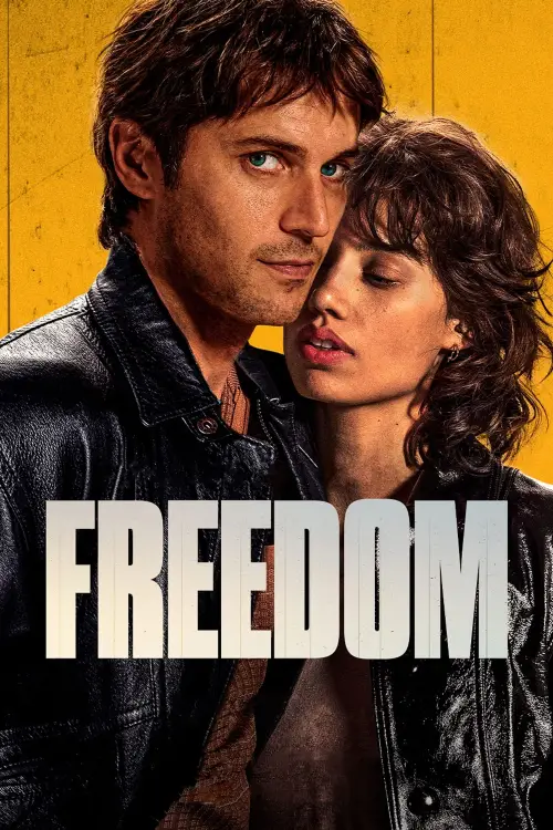 Постер до фільму "Freedom"