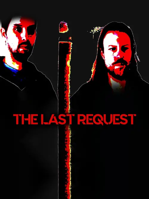 Постер до фільму "The Last Request"