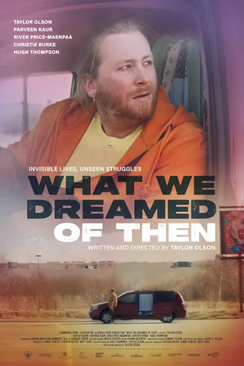 Постер до фільму "What We Dreamed of Then"