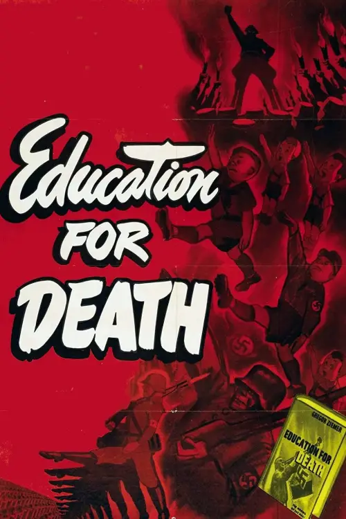 Постер до фільму "Education for Death: The Making of the Nazi"