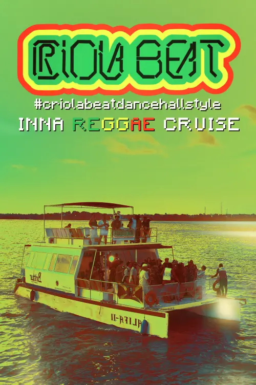 Постер до фільму "Criola Beat Dancehall Style: Live Inna Reggae Cruise"