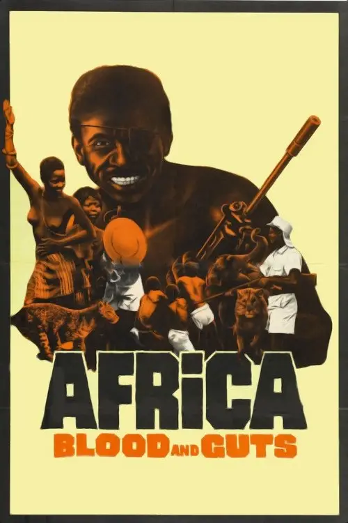 Постер до фільму "Africa Blood and Guts"