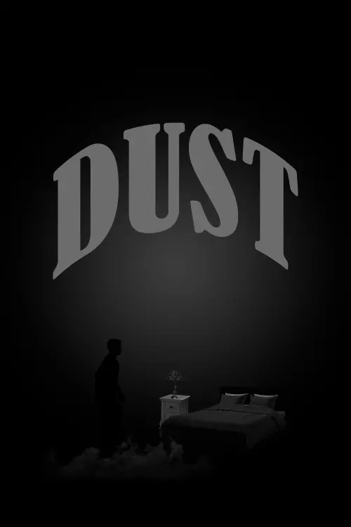 Постер до фільму "Dust"