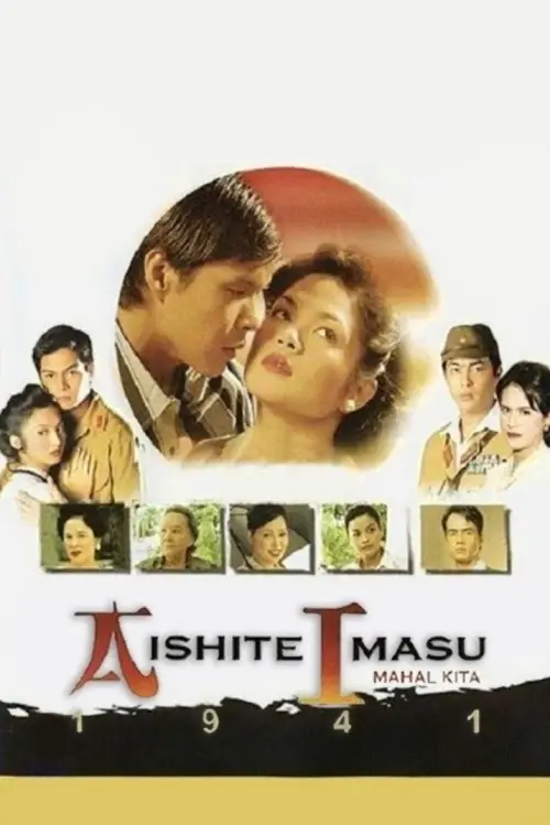Постер до фільму "Aishite Imasu 1941: Mahal Kita"