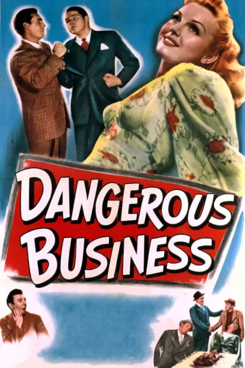 Постер до фільму "Dangerous Business"