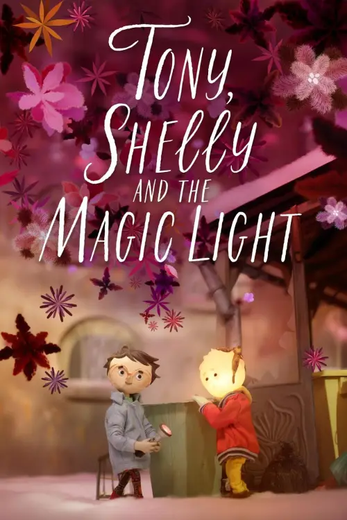 Постер до фільму "Tony, Shelly and the Magic Light"
