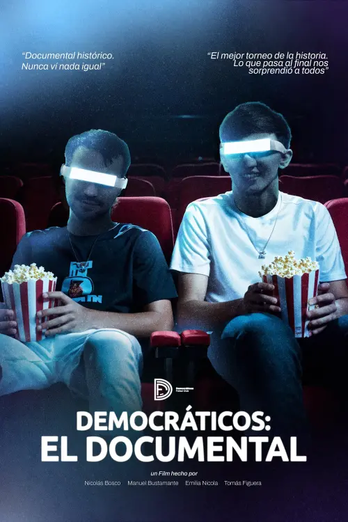 Постер до фільму "Democráticos: El Documental"