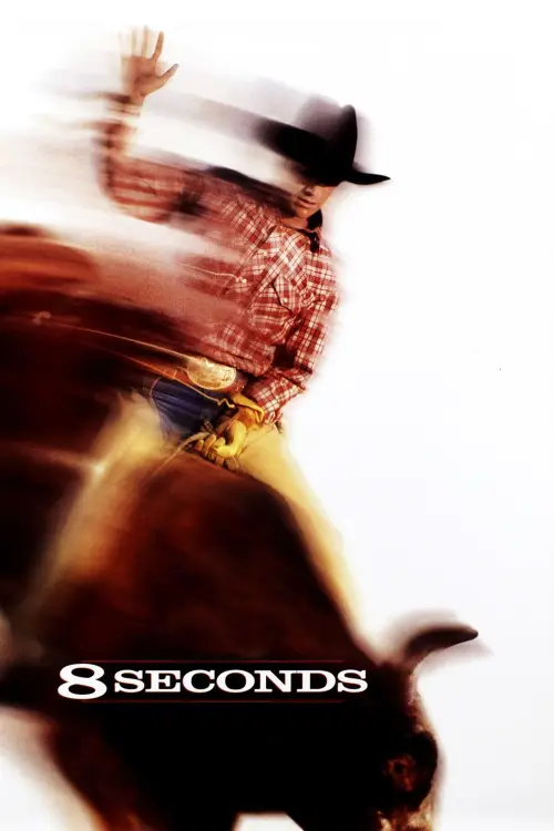 Постер до фільму "8 Seconds"