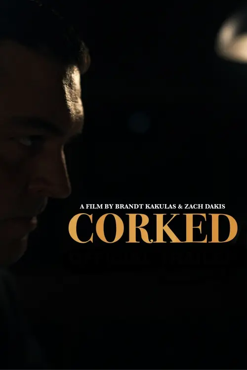 Постер до фільму "Corked"