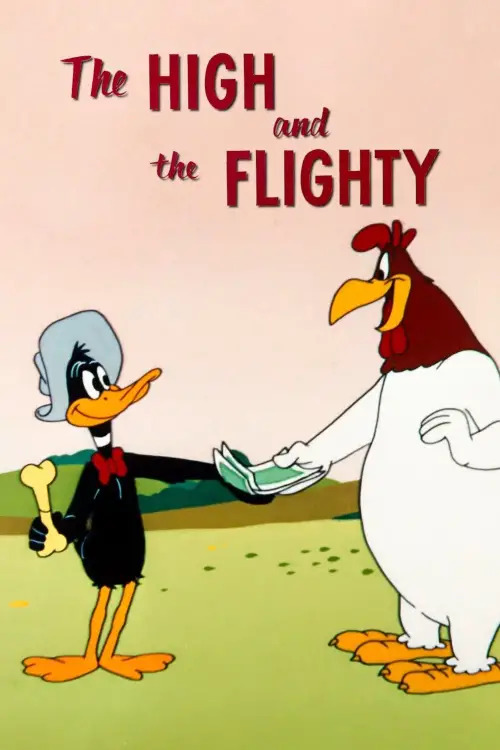 Постер до фільму "The High and the Flighty"