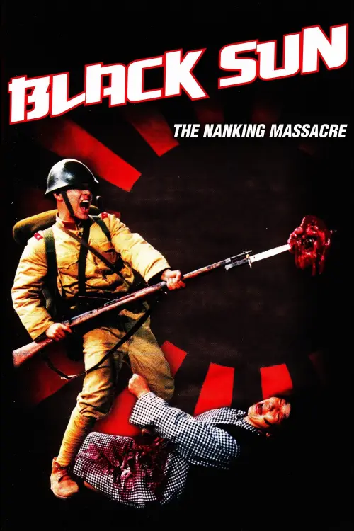 Постер до фільму "Black Sun: The Nanking Massacre"