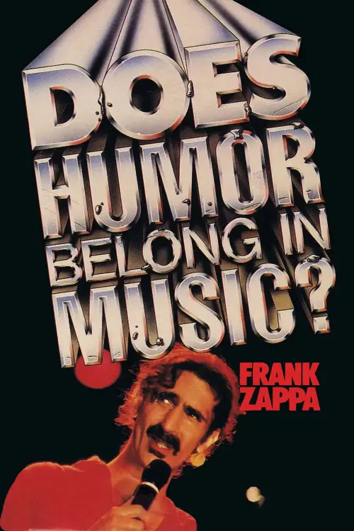 Постер до фільму "Frank Zappa: Does Humor Belong in Music?"