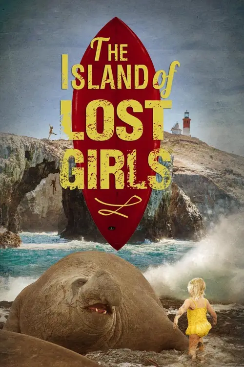 Постер до фільму "The Island of Lost Girls"