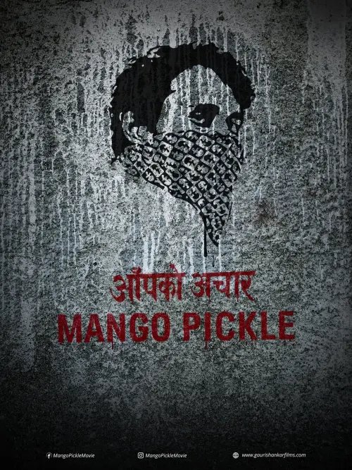 Постер до фільму "Mango Pickle"