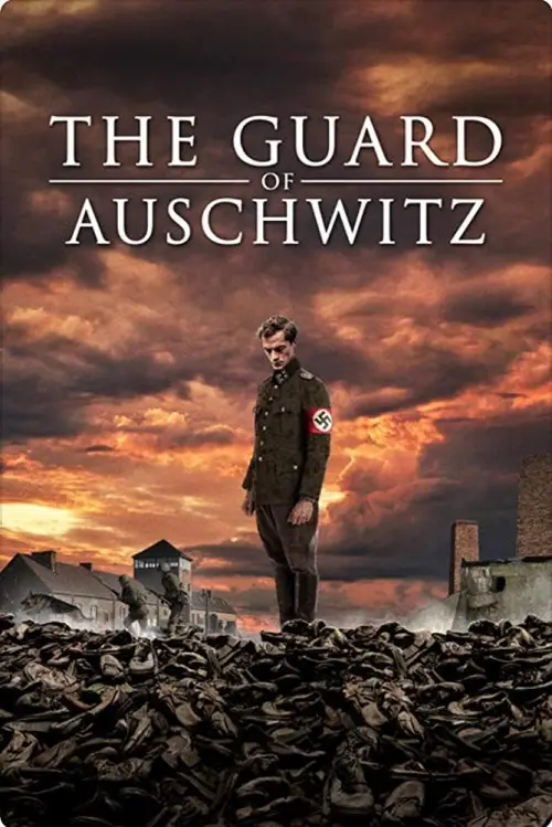 Постер до фільму "The Guard of Auschwitz"