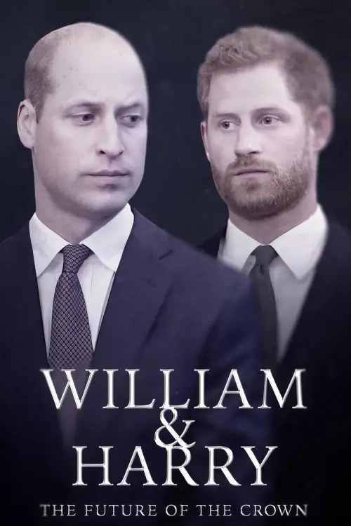 Постер до фільму "William & Harry: The Future of the Crown"