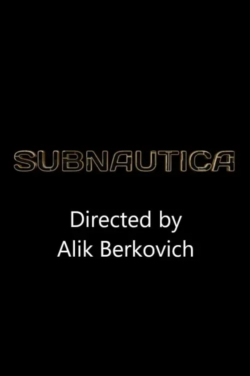 Постер до фільму "Subnautica"