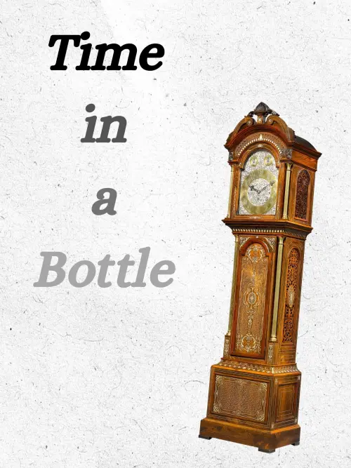 Постер до фільму "Time in a Bottle"