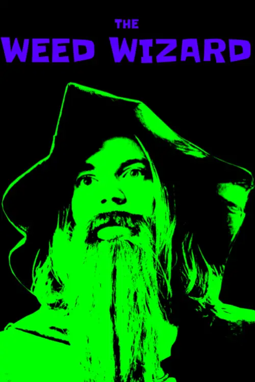 Постер до фільму "The Weed Wizard"