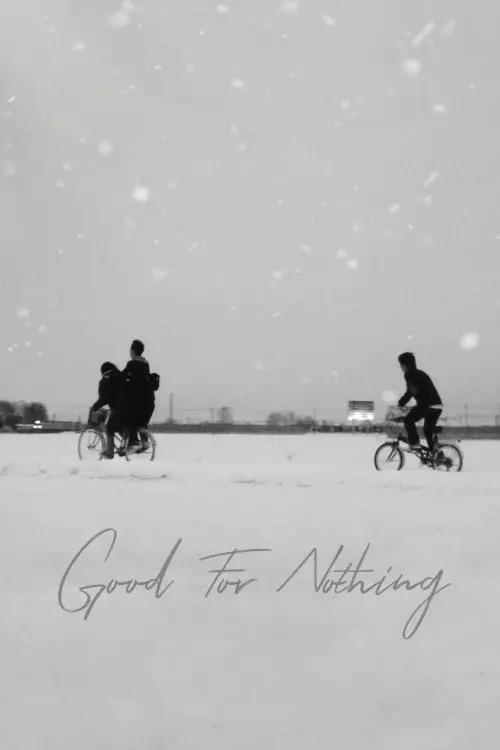 Постер до фільму "Good for Nothing"