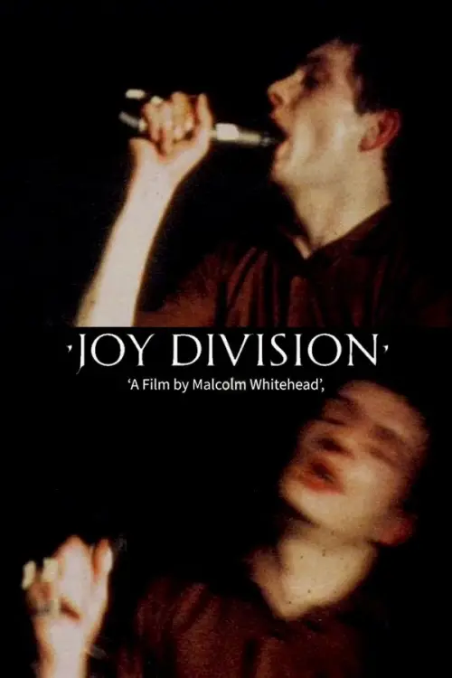 Постер до фільму "Joy Division (A Film by Malcolm Whitehead)"