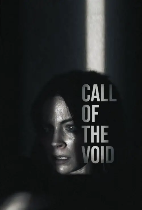 Постер до фільму "Call of the Void"