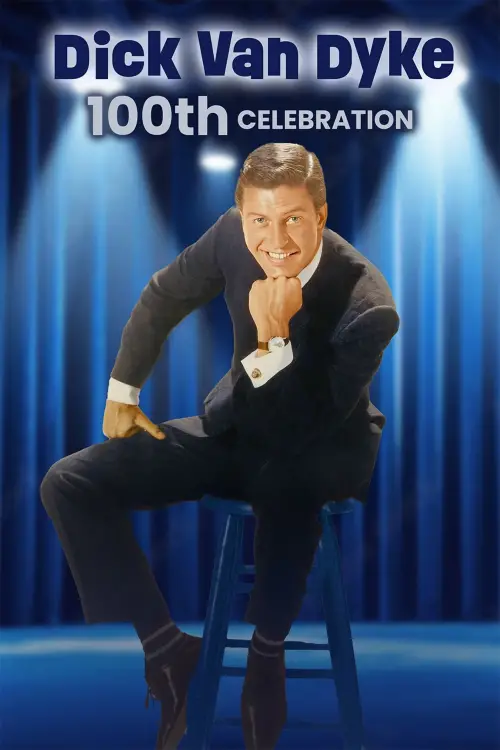 Постер до фільму "Dick Van Dyke: 100th Celebration"