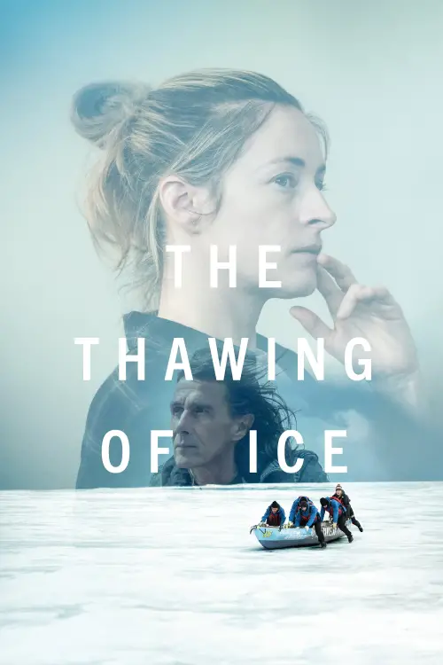 Постер до фільму "The Thawing of Ice"