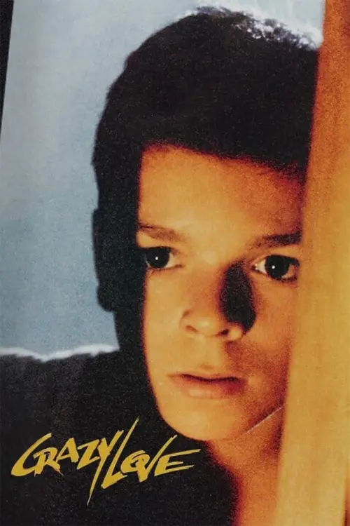 Постер до фільму "Crazy Love"
