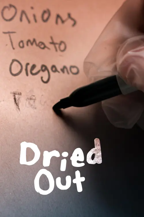 Постер до фільму "Dried Out"