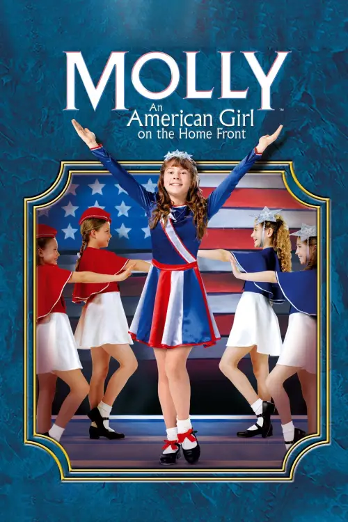 Постер до фільму "Molly: An American Girl on the Home Front"