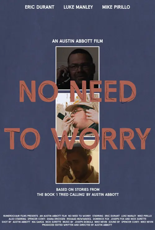 Постер до фільму "No Need To Worry"