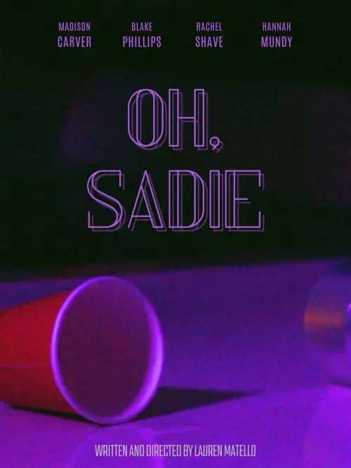 Постер до фільму "Oh, Sadie"