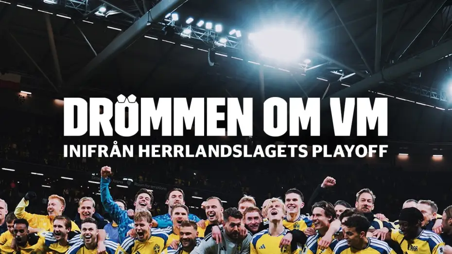 Відео до фільму Dr&ouml;mmen om VM &ndash; inifr&aring;n herrlandslagets playoff | Dr&ouml;mmen om VM &ndash; inifr&aring;n herrlandslagets playoff