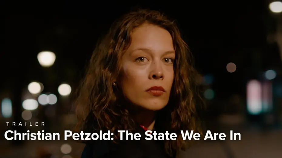 Відео до фільму Die innere Sicherheit — Christian Petzold: The State We Are In | Trailer | Nov. 30-Dec. 13