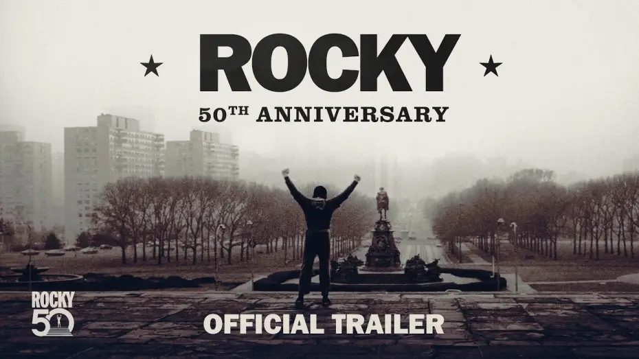 Відео до фільму Роккі — 50th Anniversary | Official 4K Trailer