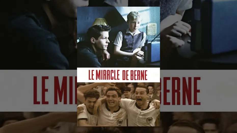 Відео до фільму Диво Берна — Le miracle de Berne (VOST)