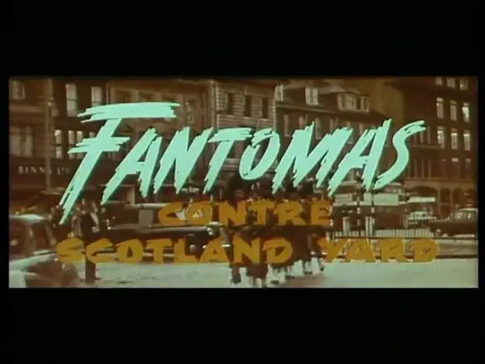 Відео до фільму Фантомас проти Скотланд-Ярда — FANTOMAS CONTRE SCOTLAND YARD - BANDE ANNONCE