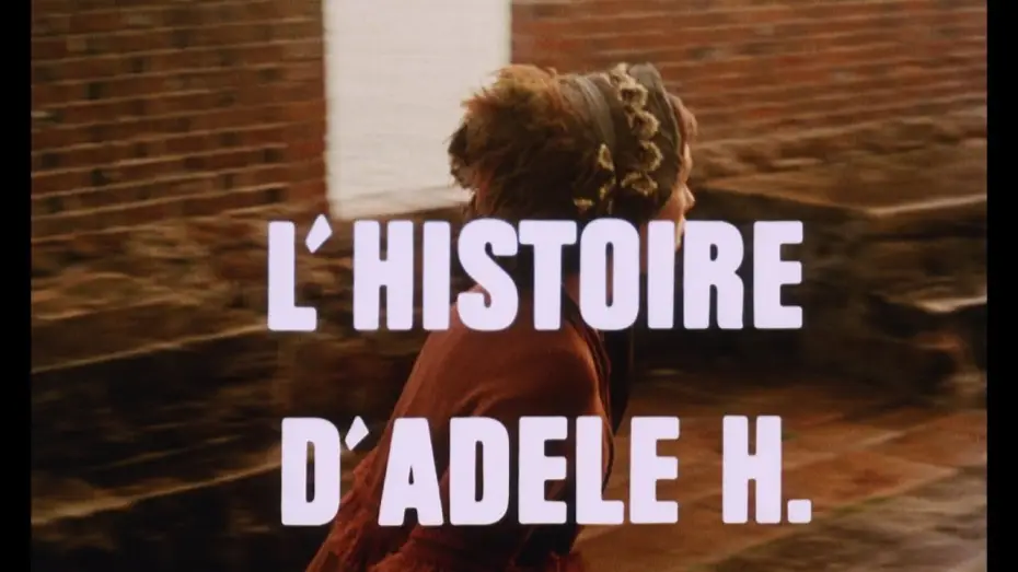 Відео до фільму L'Histoire d'Adèle H. — L'Histoire d'Adèle H. (1975) - Bande annonce d'époque restaurée HD