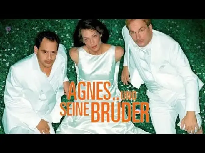 Відео до фільму Agnes und seine Brüder — Agnes und seine Brüder 2004 Trailer deutsch