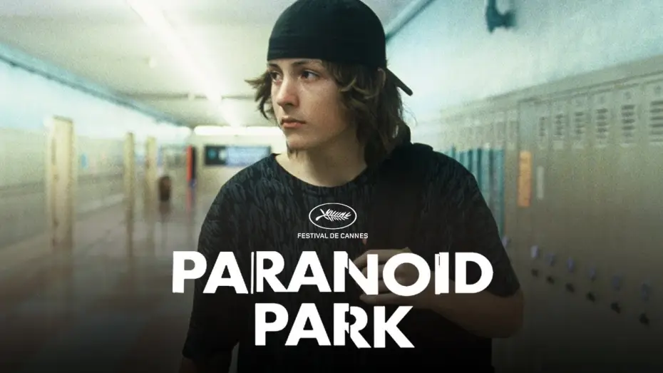 Відео до фільму Параноїд Парк — PARANOID PARK de Gus Van Sant - bannde annonce - drame