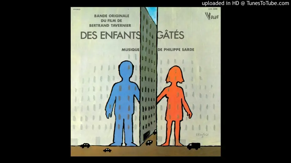 Відео до фільму Des enfants gâtés — Des enfants gâtés (1977) - Philippe Sarde  - Soundtrack - « Tu ne risques rien »