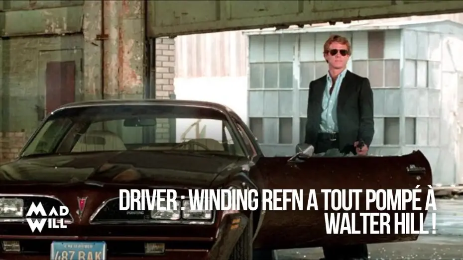 Відео до фільму Водій — LA CRITIQUE DE MAD WILL : DRIVER DE WALTER HILL
