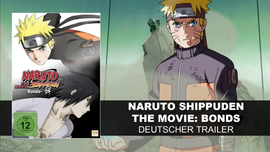 Відео до фільму 劇場版 NARUTO -ナルト- 疾風伝 絆 | Naruto Shippuden - The Movie 2: Bonds (Deutscher Trailer) | HD | KSM Anime