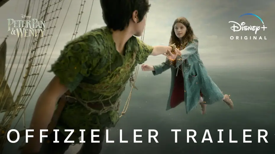 Відео до фільму Пітер Пен та Венді | Offizieller Trailer #2