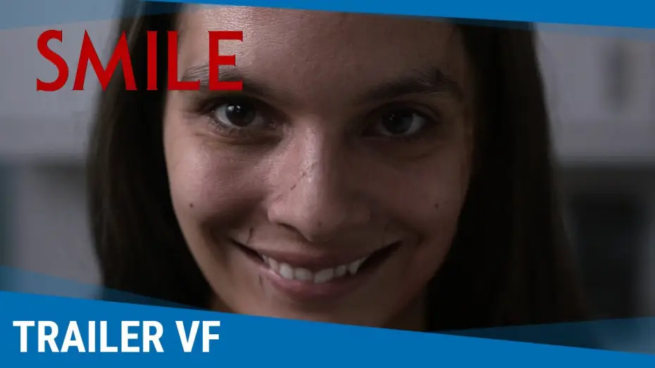 Відео до фільму Усміхайся | Smile - Bande Annonce [VF]