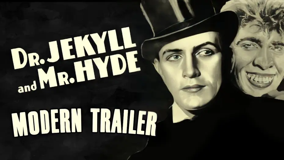 Відео до фільму Доктор Джекілл і містер Гайд — Dr. Jekyll and Mr. Hyde (1931) Modern Trailer