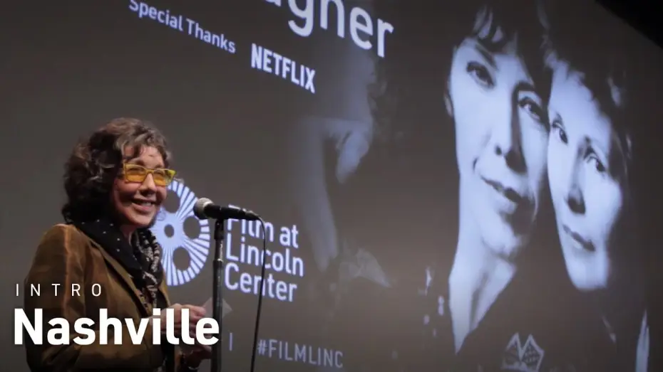 Відео до фільму Нешвілл | Lily Tomlin Introduces Robert Altman's Nashville
