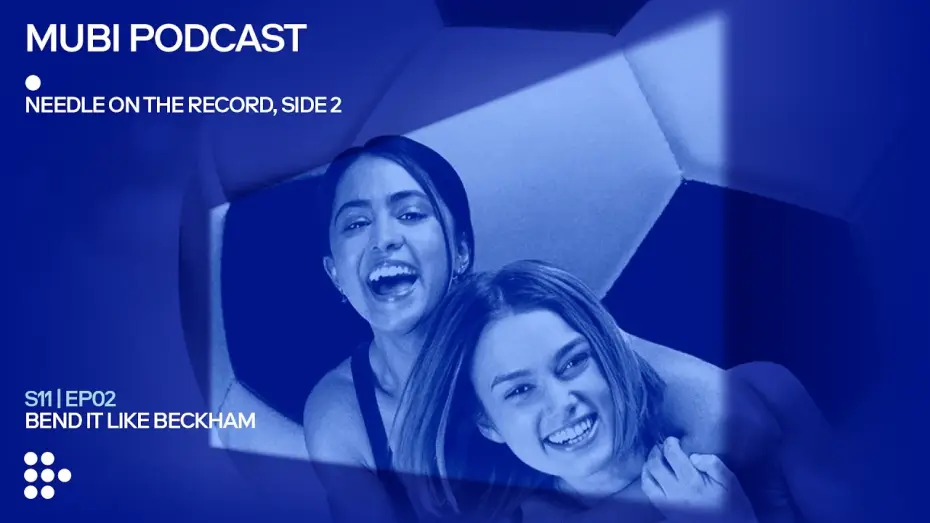 Відео до фільму Грай, як Бекхем — BEND IT LIKE BECKHAM — Gurinder Chadha shoots and scores | MUBI Podcast